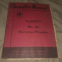 MCCORMICK NO. 64 HARVESTER-THRESHER OPERATORS MANUAL - $16.82