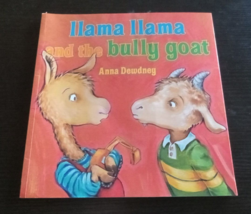 Llama Llama and the Bully Goat - Paperback By Dewdney, Anna - £3.12 GBP