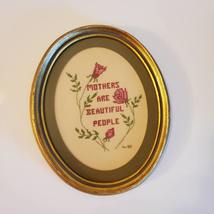 Framed Vintage Needlepoint, Mothers are Beautiful People, Floral Cross-Stitch