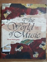 The World of Music by David Willoughby (Softcover 1998) 4th Edition - $3.99