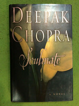 Soulmate By Deepak Chopra - Hardcover - First Edition - A Novel - £15.14 GBP