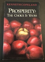 Prosperity: The Choice Is Yours Paperback Book - $3.99
