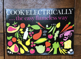 Cook Electrically the easy flameless way booklet 33 pp Edison Electric 1962 - £3.90 GBP