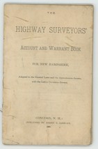 Highway Surveyor&#39;s Account Warrent book New Hampshire 1890 vintage ephem... - £10.99 GBP