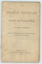 Highway Surveyor&#39;s Account Warrent book New Hampshire 1890 vintage ephem... - £10.96 GBP