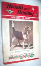 DEC 1947 HOUNDS in HUNTING PEDIGREE BEAGLES in PRINT CHRISTMAS MAGAZINE - $9.89