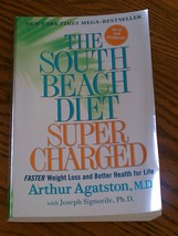 The South Beach Diet Super Charged  Arthur Agatston - £7.86 GBP