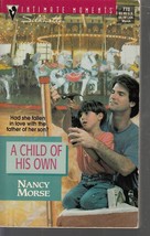 Morse, Nancy - A Child Of His Own - Silhouette Intimate Moments - # 773 - £1.59 GBP