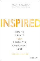 Inspired: How to Create Tech Products Customers Love (Silicon Valley Product - £20.13 GBP