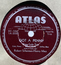 King Cole Trio 78 RPM Record Got A Penny Let’s Pretend Atlas Label Nat Vintage41 - £9.60 GBP