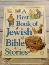 A First Book of Jewish Bible Stories Mary Hoffman Illu. Julie Downing 2002 HCDJ - $11.65