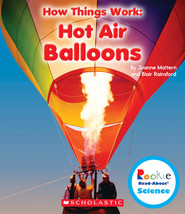 Hot Air Balloons (Rookie Read-About Science: How Things Work) by Joanne Mattern  - £10.48 GBP