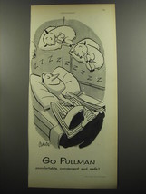 1953 Pullman Railroad Cars Ad - Go Pullman comfortable, convenient and safe - £14.77 GBP