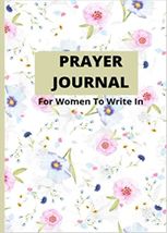 Prayer journal for women to write in paperback journ floral cover 2 thumb200