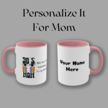 &quot;90&#39;s Mom&quot; Gen X Color Accent 11oz Coffee Mug, 4 Colors - £14.10 GBP