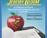 The D-poems of Jeremy Bloom: A Collection of Poems About School, Homewor... - £2.35 GBP