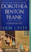 Shem Creek (A Lowcountry Tale) by Dorothea Benton Frank / 2005 Paperback - £0.89 GBP