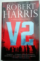 Robert Harris V2: A NOVEL OF WWII Female Spy German Rocket Scientist thriller - £7.74 GBP