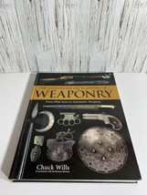 The Illustrated Encyclopedia of Weaponry: From Flint Axes to Automatic Weapons - £15.18 GBP