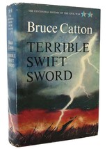 Bruce Catton Terrible Swift Sword The Centennial History Of The Civil War, Vol. - £59.21 GBP