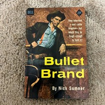 Bullet Brand Western Paperback Book by Nick Summer from Dell Books 1955 - £9.74 GBP