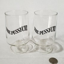 Set of 2 VTG The Pussycat Pedestal Glasses Nightclub Gentleman&#39;s Club Bar - £10.18 GBP