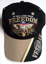 If You Love Your Freedom Thank A Veteran Embroidered Logo Military Hat C... - £6.26 GBP