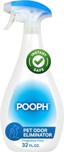 Pooph Pet Odor Eliminator, 32Oz Spray - Dismantles Odors On A Molecular, Safe - $35.95