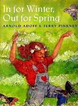 In for Winter, Out for Spring SIGNED Arnold Adoff ILLUS Jerry Pinkney HC/DJ 1stE - £39.16 GBP