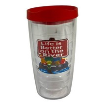 Tervis Lidded 16 Oz Clear &amp; Red Snap Top “ Life Is Better On The River” ... - $21.49