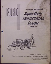 1962 Ford 712 Super-Duty Industrial Loader Operator&#39;s Manual - $10.00