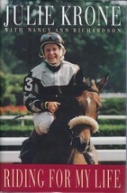 Riding For My Life Julie Krone Hardcover Horse Racing - £3.98 GBP