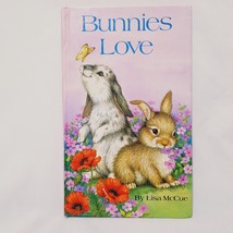 Bunnies Love Rabbit Hardcover Book by Lisa McCue 1991 Child - £7.89 GBP