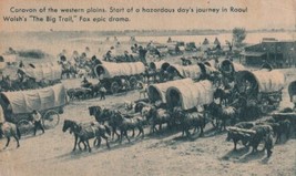 Caravan Western Plains in Raoul Walsh&#39;s Epic drama THE BIG TRAIL Postcard C02 - $2.99