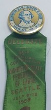 Vtg 1957 Washington St. Federation of Labor / AF of L Pinback Button w Delegate  - $12.82