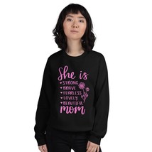 Generic She is Mom Unisex Sweatshirt, Funny She is Strong Brave Fearless Beautif - $33.65