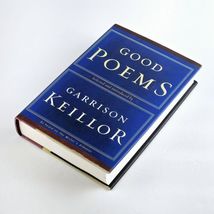 Good Poems Selected and Introduced by Garrison Keillor Hardcover and Dust Jacket image 4
