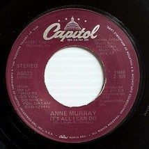 Anne Murray - It&#39;s All I Can Do / If A Heart Must Be Broken [7&quot; 45 rpm S... - £2.73 GBP