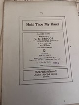 Hold Thou My Hand Sacred Songs 1905 Sheet Music CS Briggs - £11.58 GBP