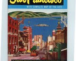 A Factful and Colorful Guide to San Francisco With City &amp; County Map 1964 - £9.49 GBP