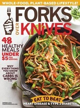 Forks Over Knives Spring 2018 Back Issue Magazine Whole Food Plant Based Lifesty - £12.31 GBP