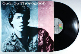 George Thorogood - Maverick (1985) Vinyl LP • Willie and the Hand Jive - £10.91 GBP