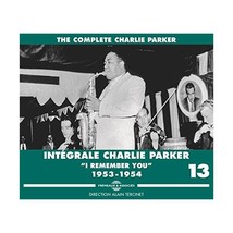 Integrale Charlie Parker Vol.13 1953-54 (4CD)  - £24.18 GBP