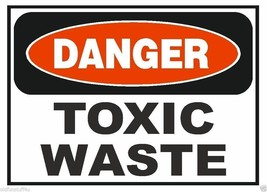 Danger Toxic Waste OSHA Business Safety Sign Decal Sticker Label D295 - £1.15 GBP+