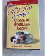The Red Hat Society&#39;s Queens of Woodlawn Avenue Hardcover - £12.51 GBP