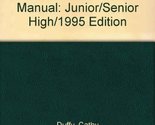 Christian Home Educators Curriculum Manual: Junior/Senior High/1995 Edit... - $243.53