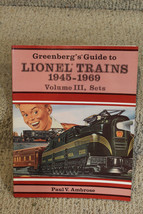 Greenberg&#39;s Guide to LIONEL TRAINS 1945-1969 Volume III Sets by Paul V. ... - $25.00