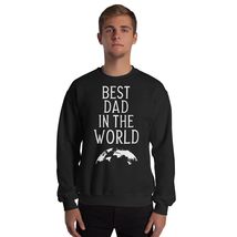 Best Dad In The World Gift Unisex Sweatshirt Black - £23.34 GBP+