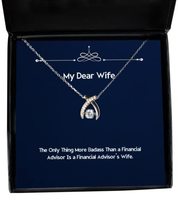 Cute Wife, The Only Thing More Badass Than a Financial Advisor is a Fina... - £38.50 GBP