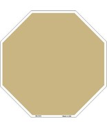 Gold Dye Sublimation Octagon Metal Novelty Stop Sign - £22.34 GBP